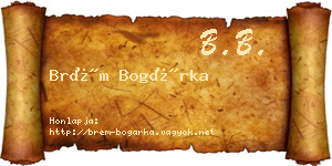 Brém Bogárka névjegykártya